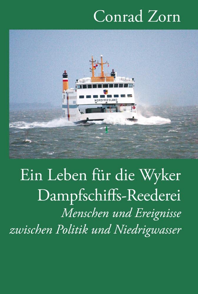 Ein Leben für die Wyker Dampfschiffs-Reederei Memories