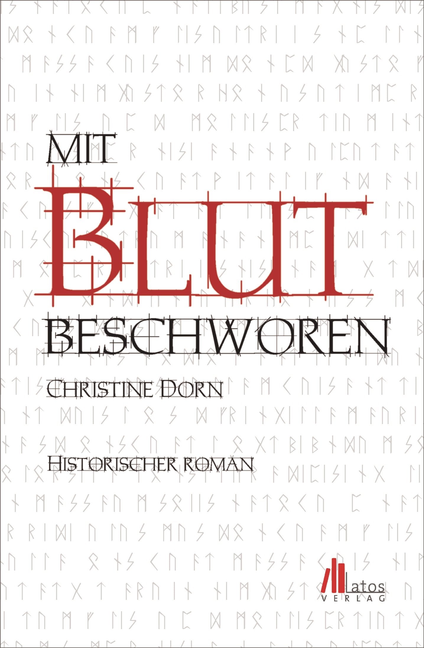 Mit Blut beschworen Historical Fiction