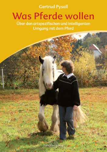 Was Pferde wollen: Motiva Training - Über den artspezifischen und intelligenten Umgang mit dem Pferd Medicine