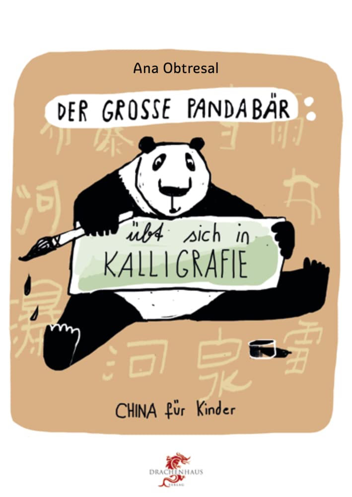 Der große Panda / Der große Panda übt sich in Kalligrafie Hobbies & Crafts