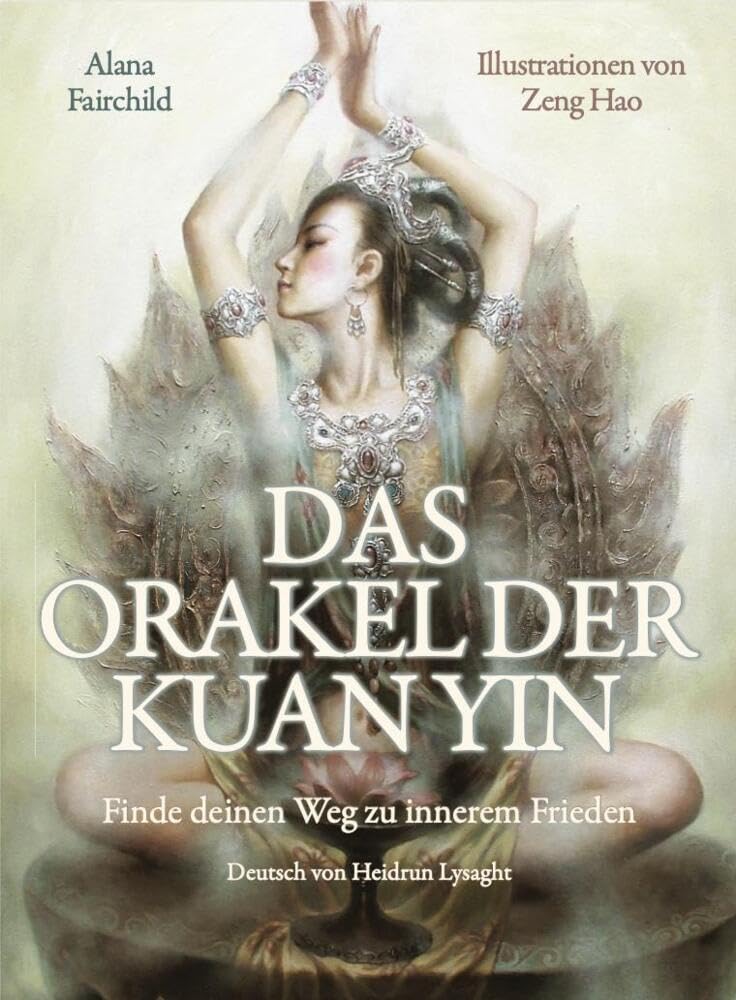 DAS ORAKEL DER KUAN YIN: Finde deinen Weg zu innerem Frieden Manga