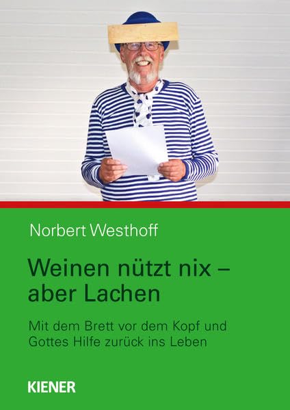 Weinen nützt nichts - aber Lachen Contemporary literature