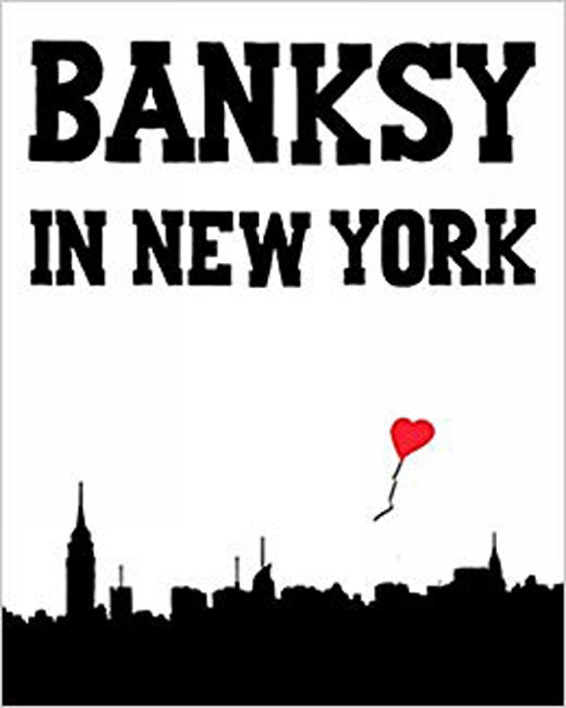 Banksy in New York (Reprint ) Film, Art & Culture