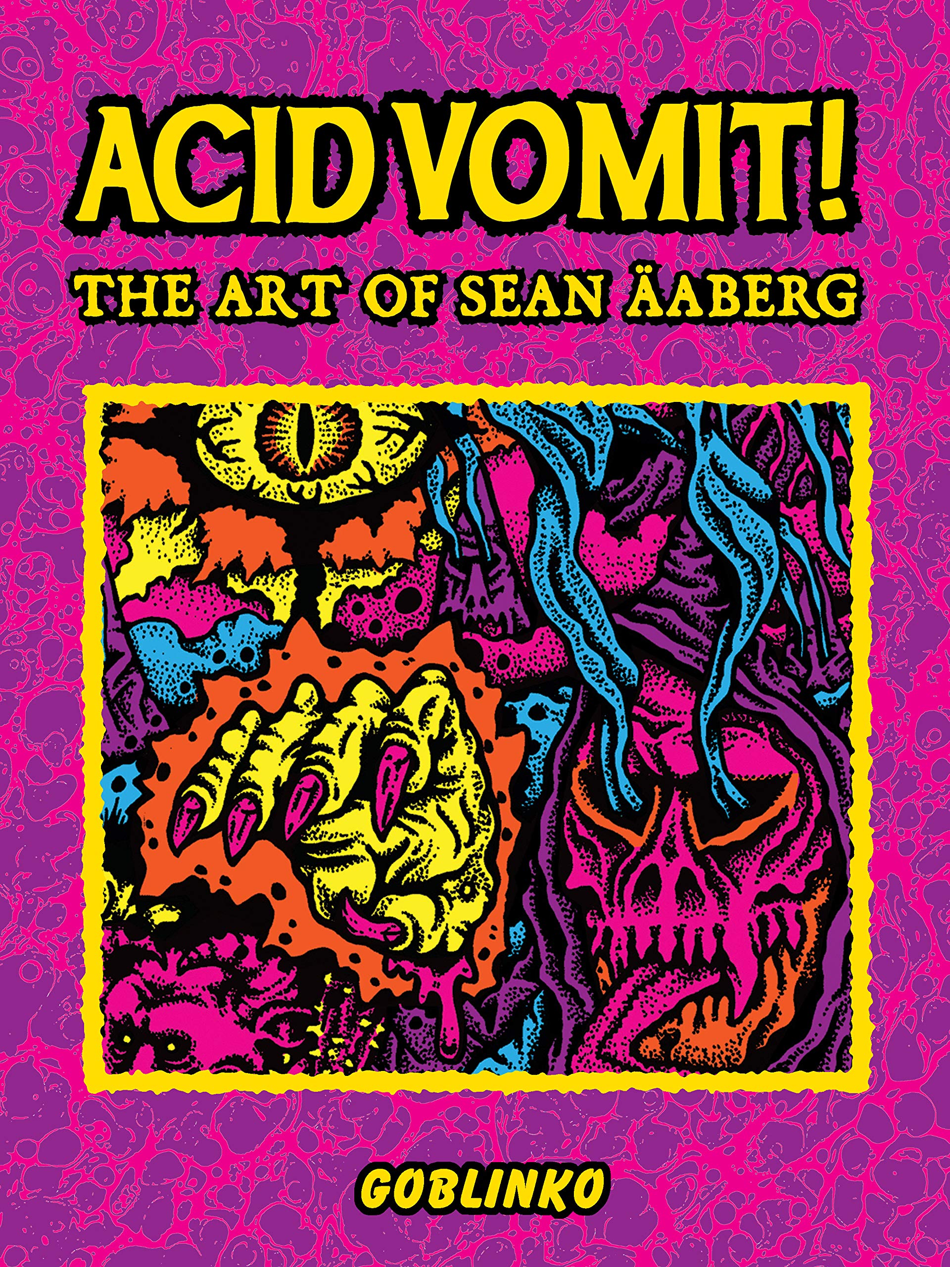 Acid Vomit!: The Art of Sean Äaberg Manga