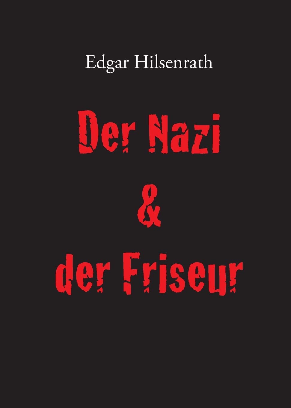 Der Nazi & der Friseur Contemporary literature