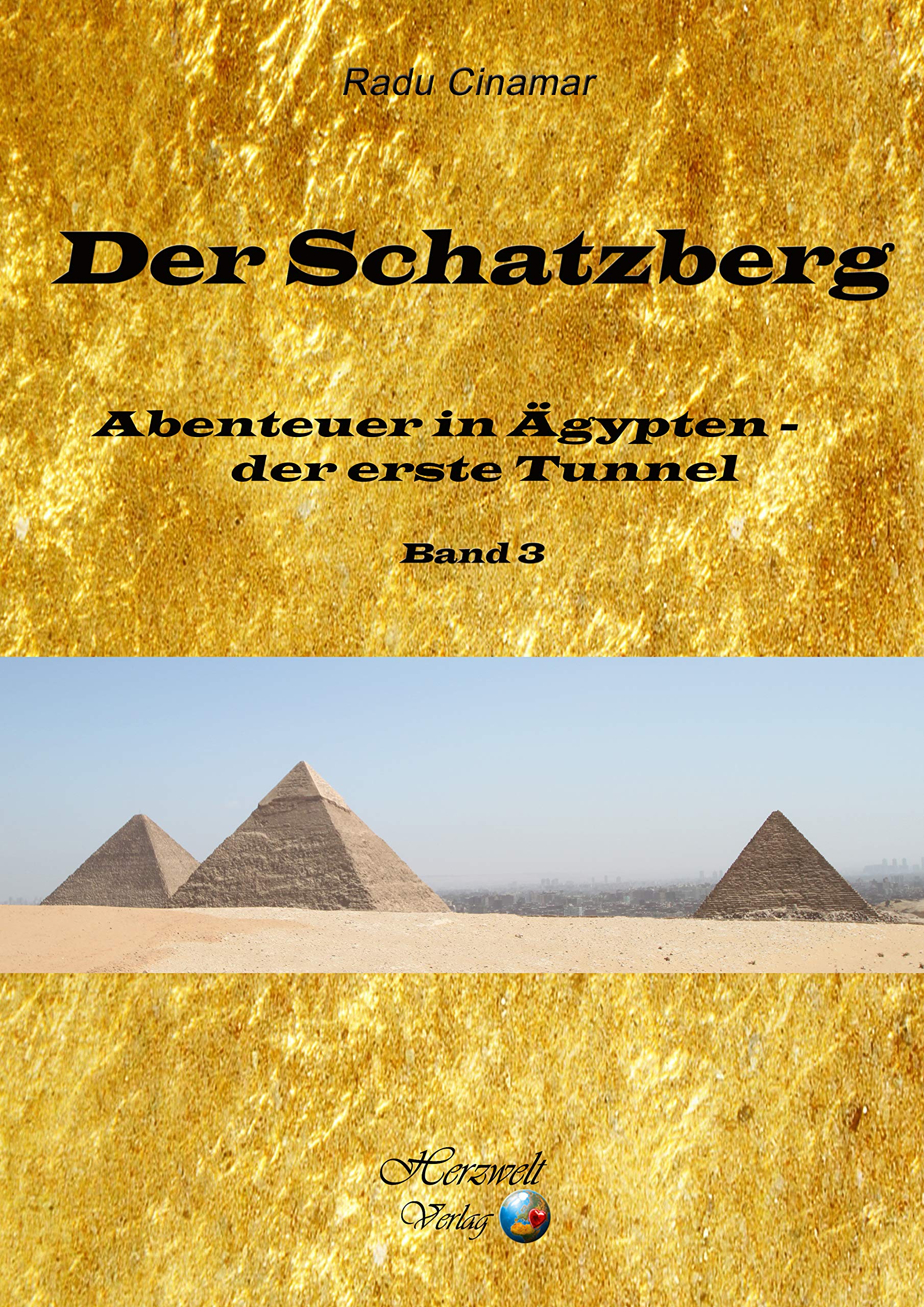 Der Schatzberg, Band 3: Abenteuer in Ägypten – der erste Tunnel Contemporary literature