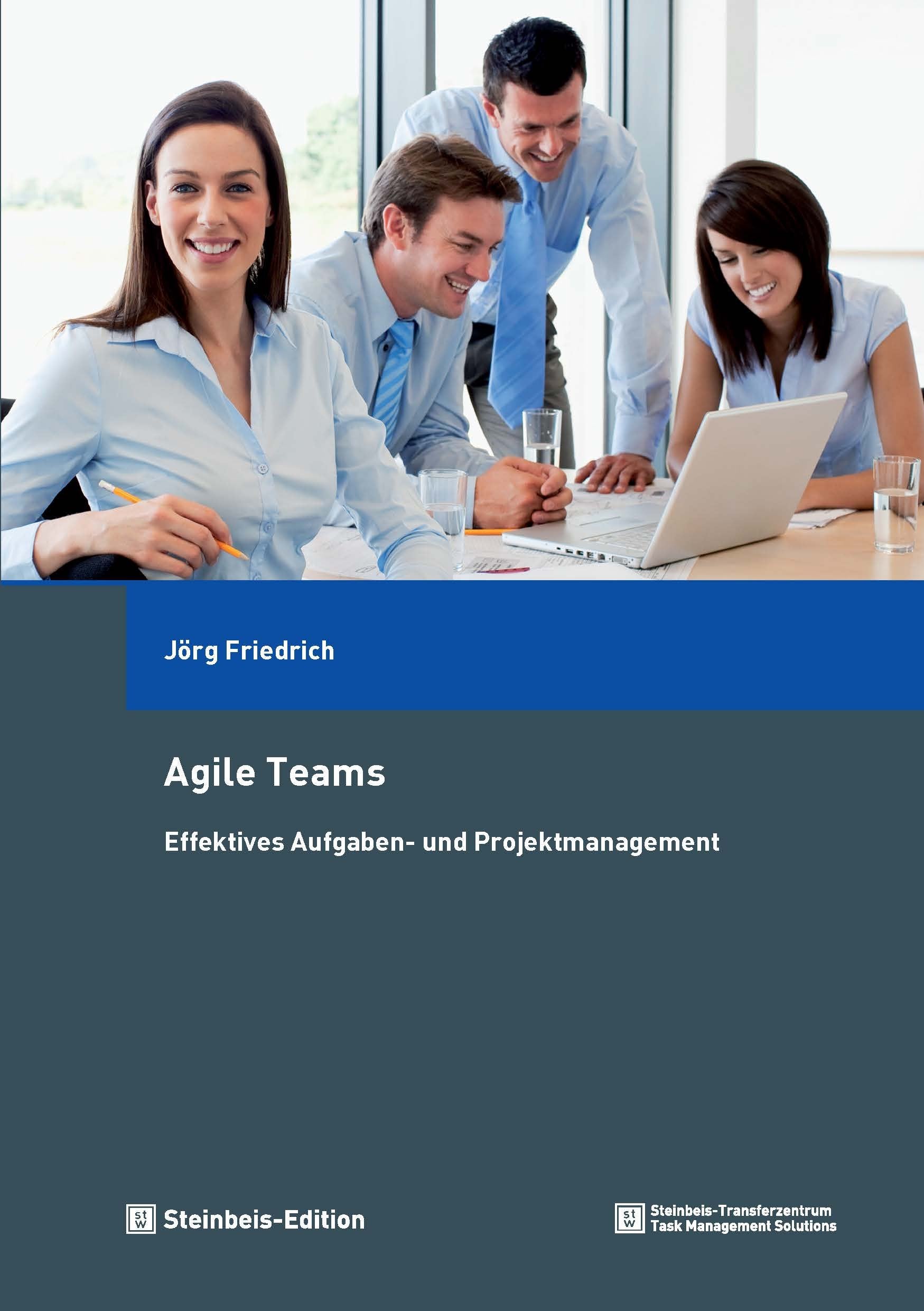 Agile Teams. Effektives Aufgaben- und Projektmanagement book