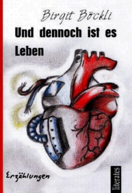 Und dennoch ist es Leben Essays & Short Stories