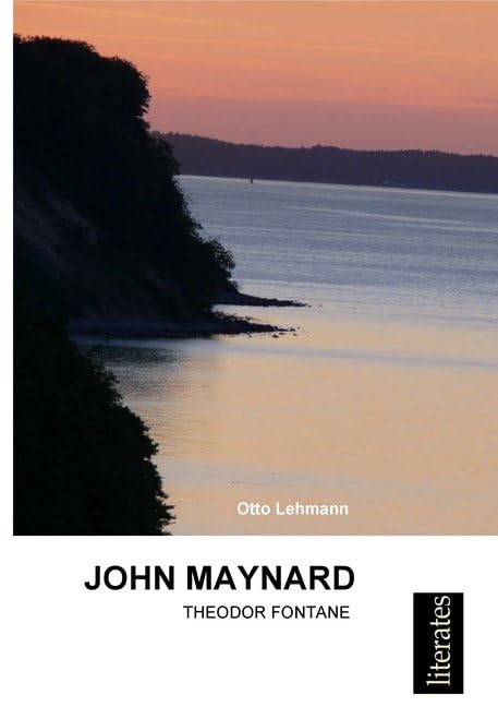 John Maynard: Theodor Fontane (Fontane: Reminiszenz an den Dichter) Classics
