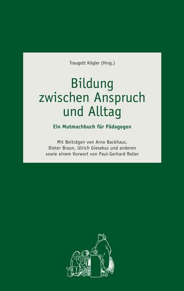 Bildung zwischen Anspruch und Alltag book