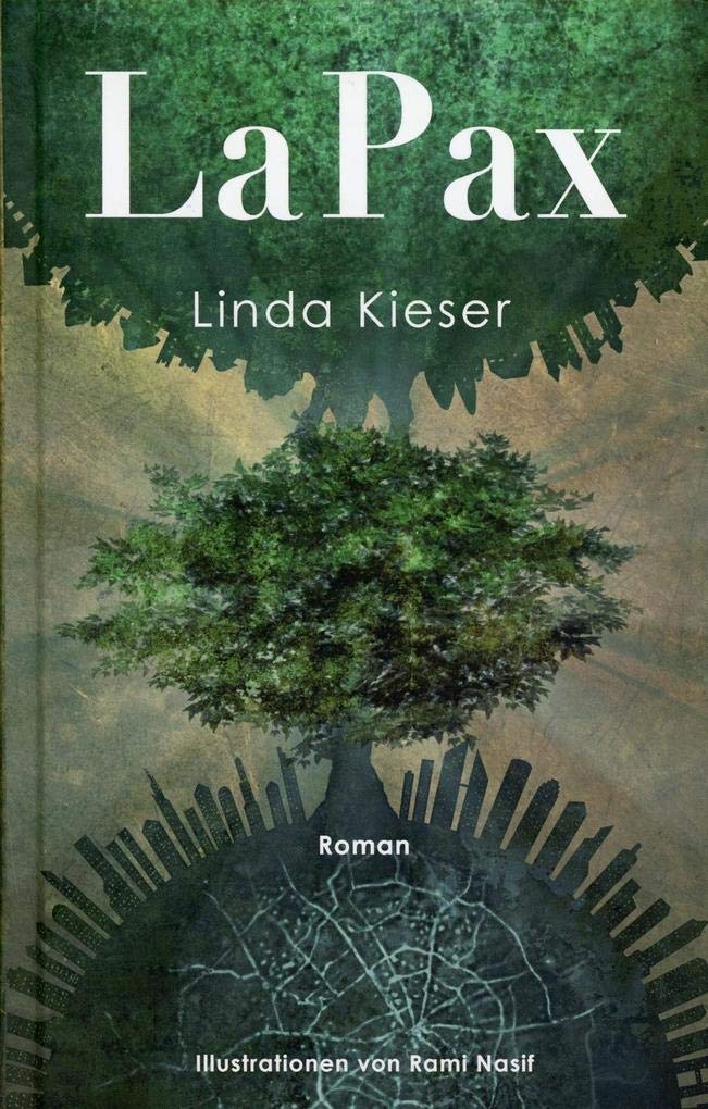 LaPax: Ein fantastischer Roman Contemporary literature