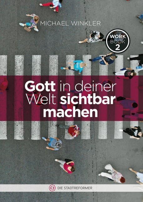 Gott in deiner Welt sichtbar machen book
