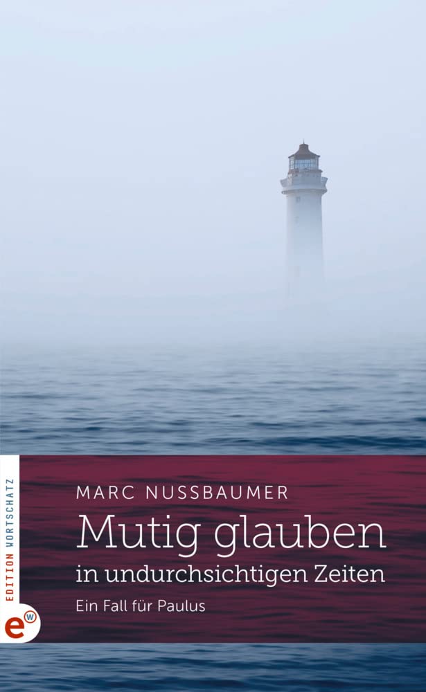 Mutig glauben in undurchsichtigen Zeiten Religion & Esotericism