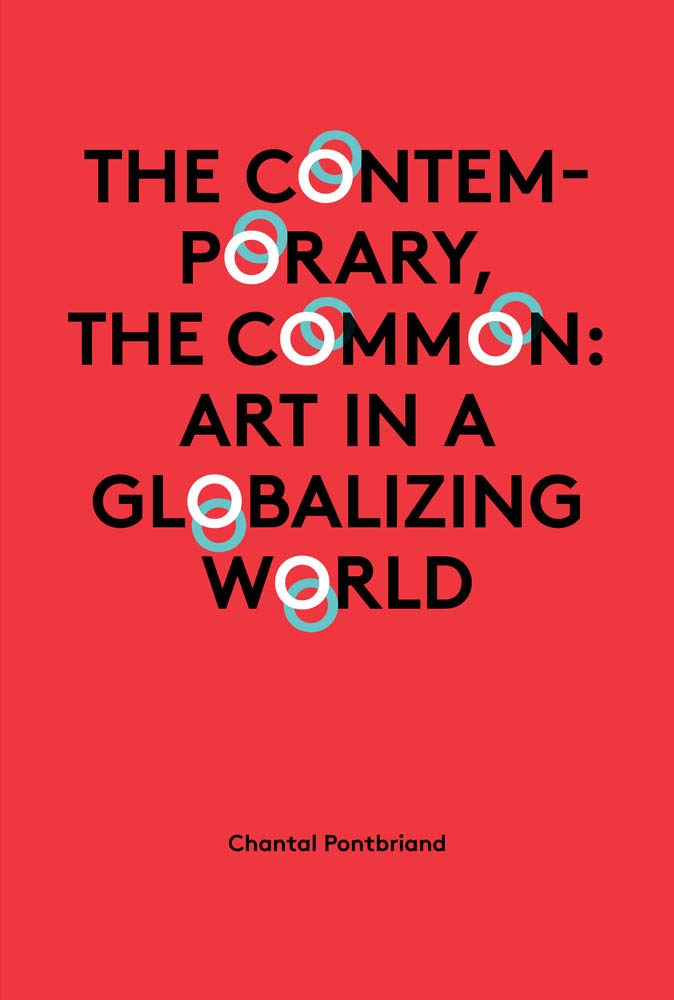 The Contemporary, the Common: Art in a Globalizing World Film, Art & Culture