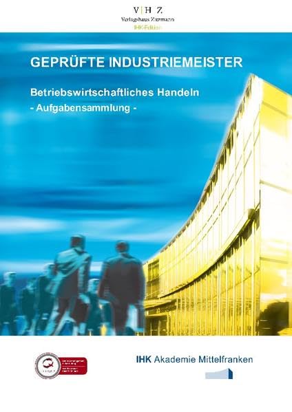 Industriemeister - Grundlegende Qualifikation Business, Finance & Career