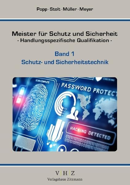 Meister für Schutz und Sicherheit - Handlungsspezifische Qualifikation Band 1: Schutz und Sicherheitstechnik (Meister für Schutz und Sicherheit - Handlungsspezifische Qualifikationen) Learning & Reference