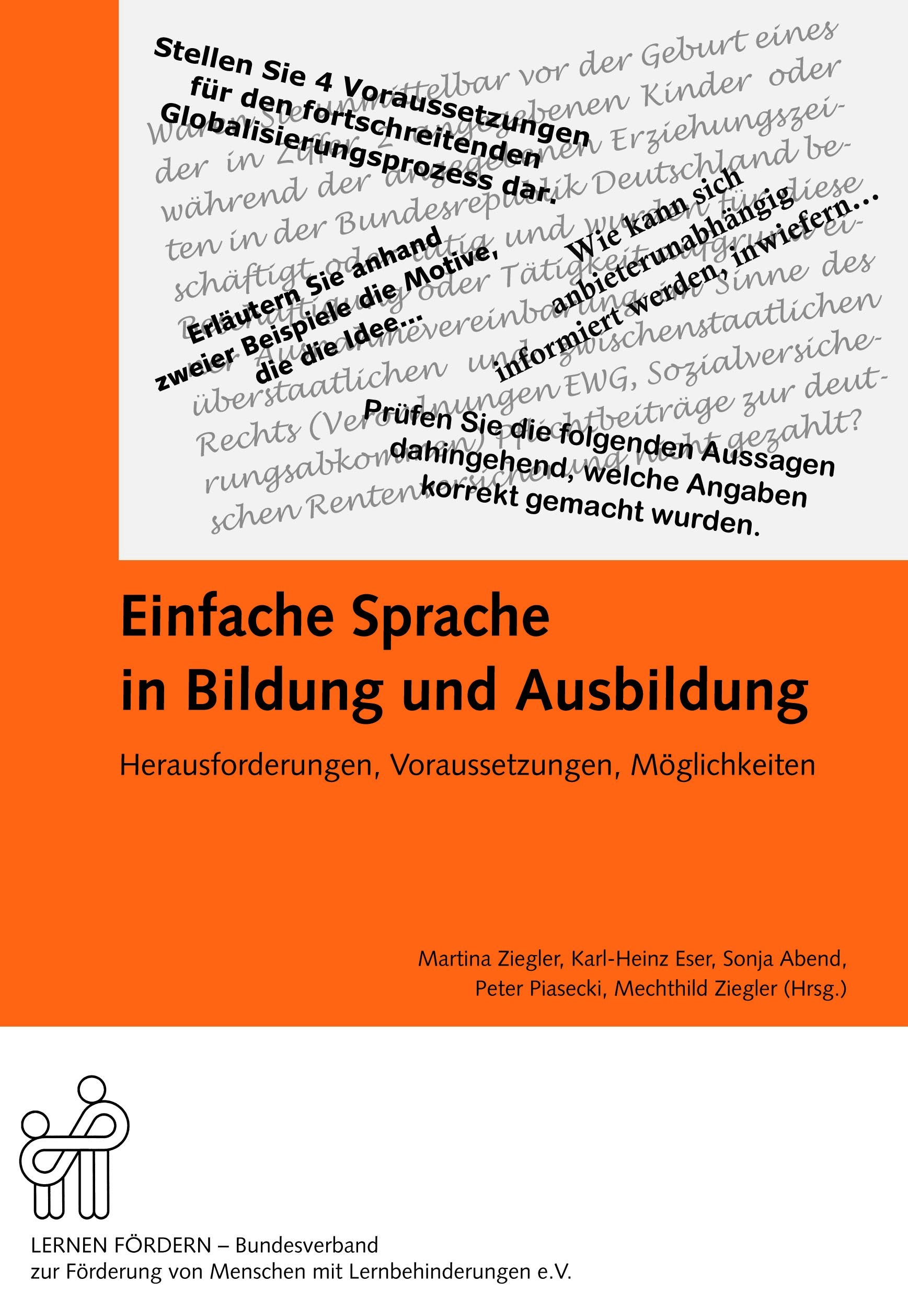 Einfache Sprache in Bildung und Ausbildung: Herausforderungen, Voraussetzungen, Möglichkeiten Education & Training