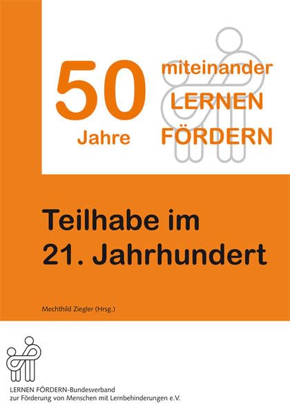 50 Jahre miteinander LERNEN FÖRDERN - Teilhabe im 21. Jahrhundert book
