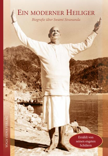 Ein moderner Heiliger: Biografie über Swami Sivananda Memories