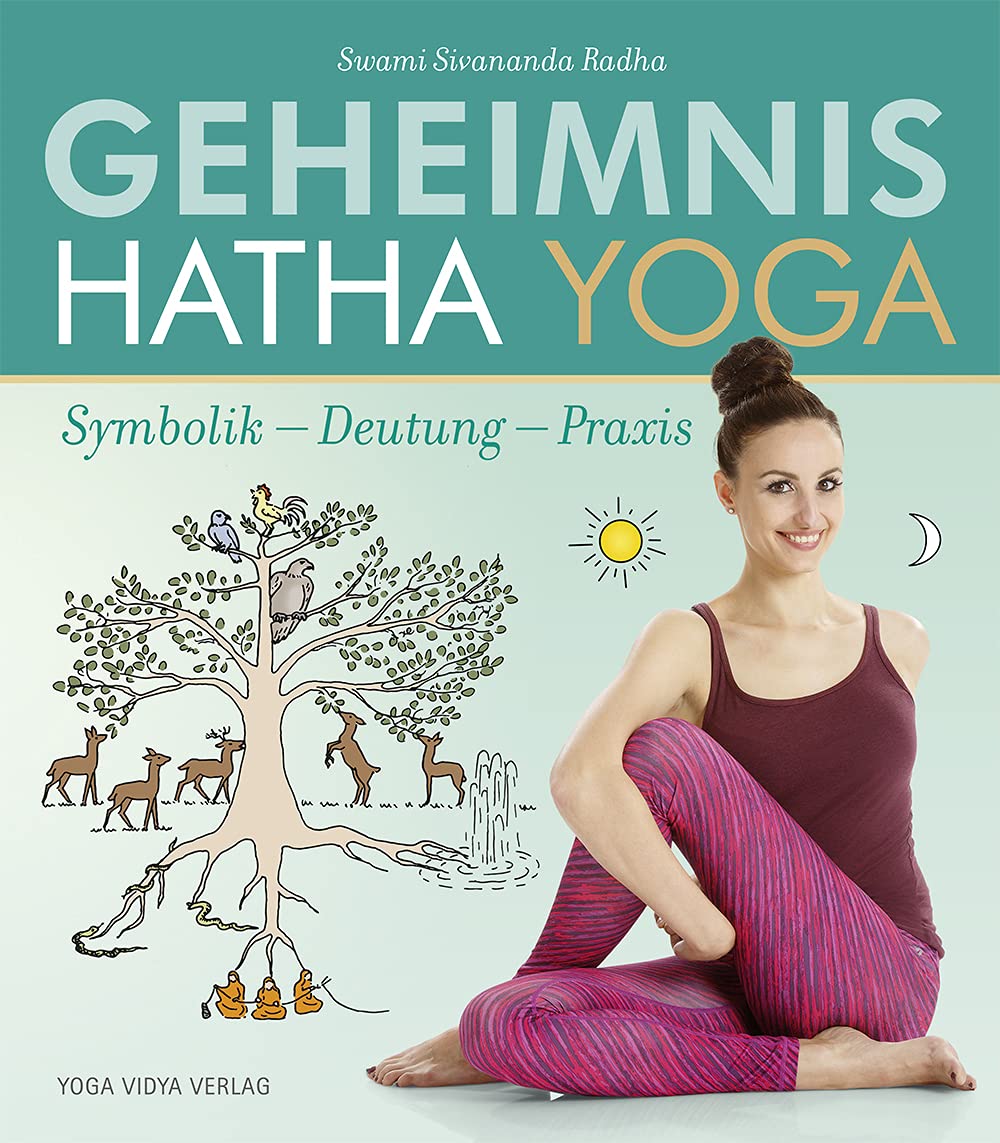 Geheimnis Hatha Yoga: Symbolik - Deutung - Praxis Leisure, Home & Garden