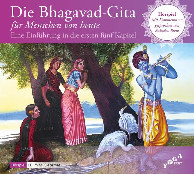 Die Bhagavad-Gita für Menschen von heute: Eine Einführung in die ersten fünf Kapitel Music