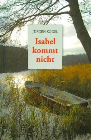 Isabel kommt nicht: Erz�hlungen book