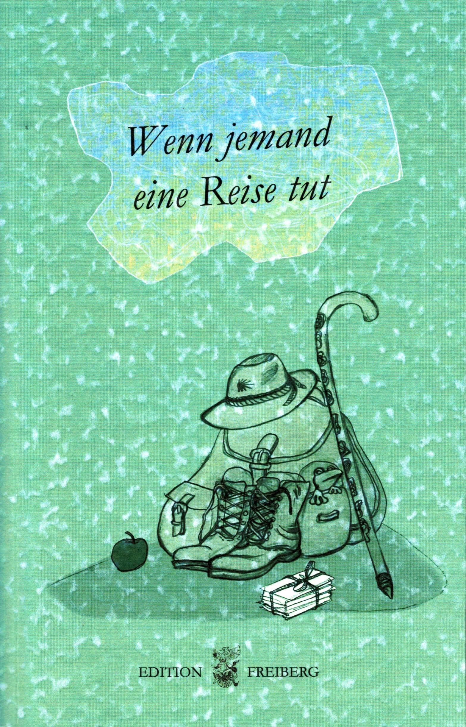 Wenn jemand eine Reise tut, so kann er was erzählen Books