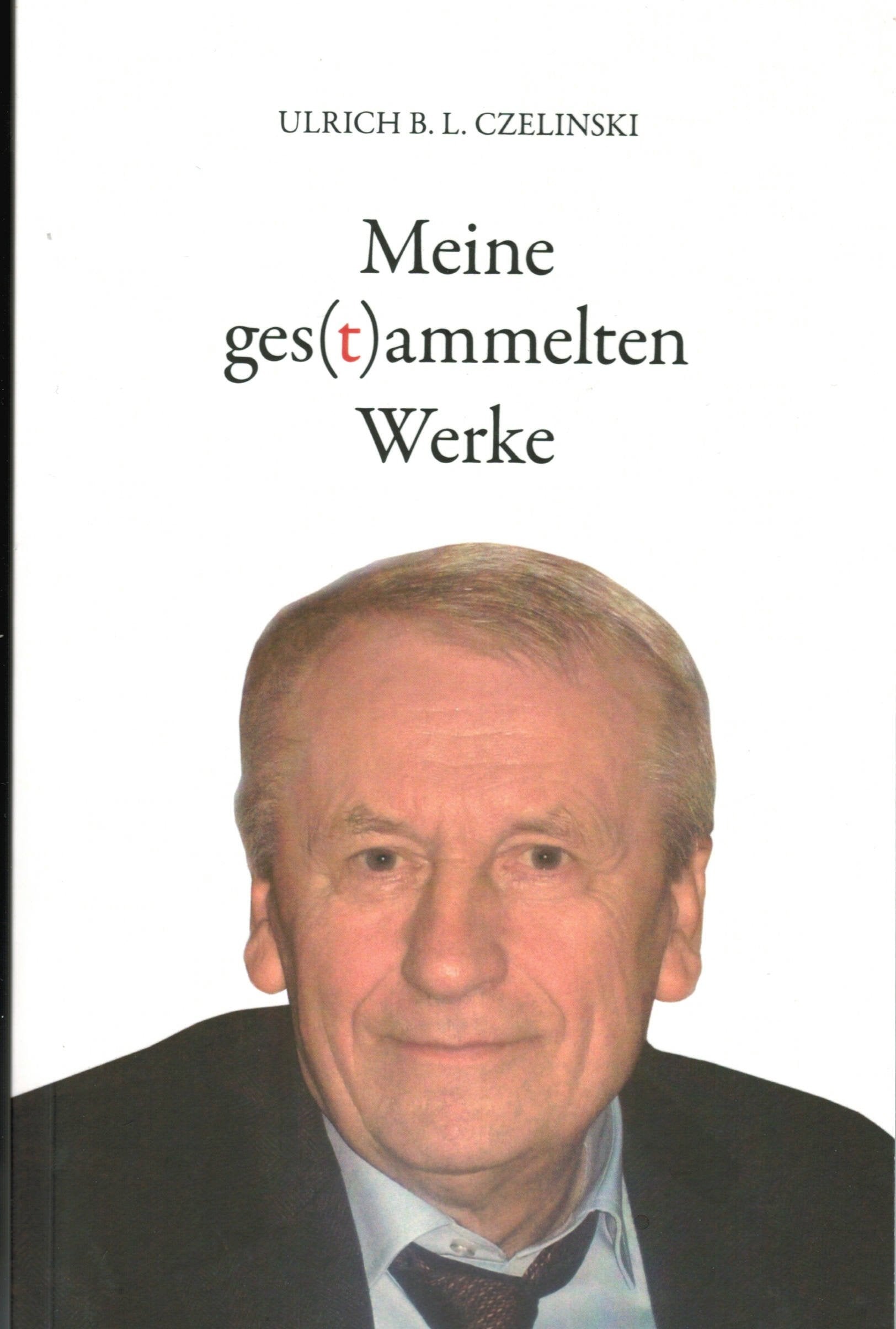 Meine ges(t)ammelten Werke Books