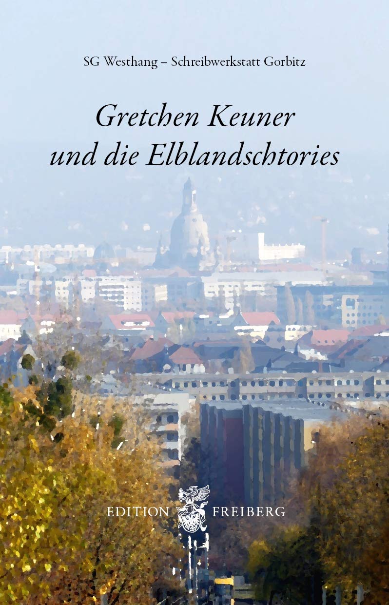 Gretchen Keuner und die Elblandschtories Books