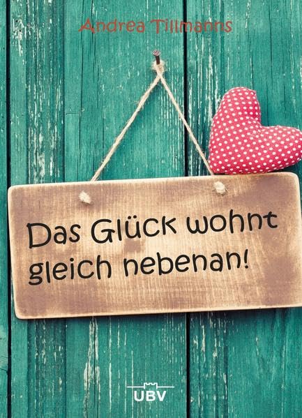 Das Glück wohnt gleich nebenan Contemporary literature
