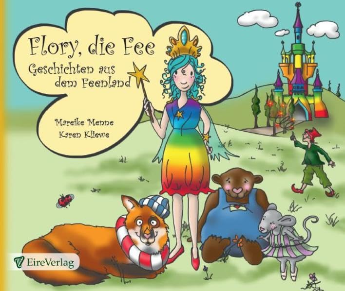Flory, die Fee: Geschichten aus dem Feenland Contemporary literature