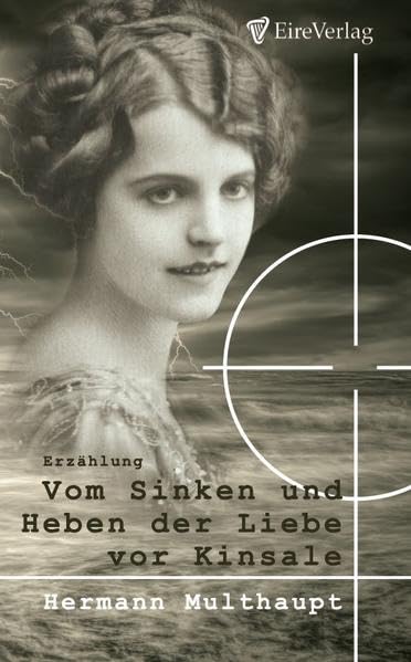 Vom Sinken und Heben der Liebe vor Kinsale Contemporary literature