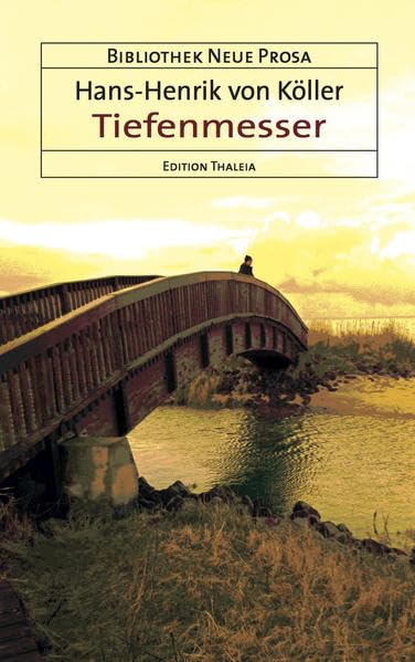 Tiefenmesser: Erzählungen - von Köller, Hans-Henrik book