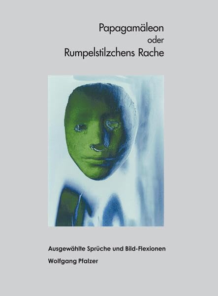 Product Image: Papagamäleon oder Rumpelstilzchens Rache