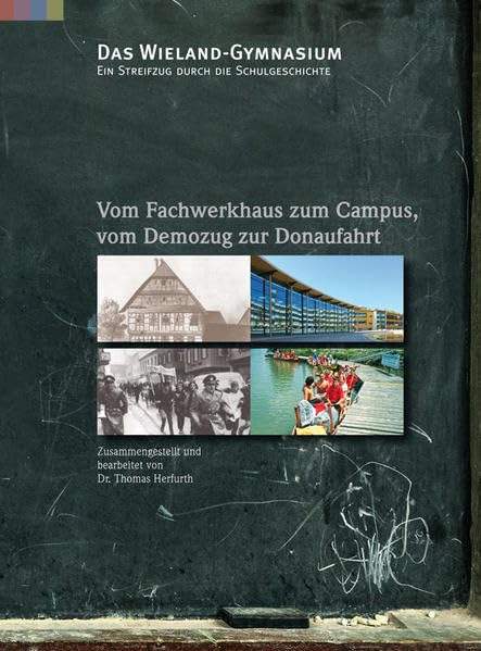 Das Wieland-Gymnasium: Ein Streifzug durch die Schulgeschichte Politics & History