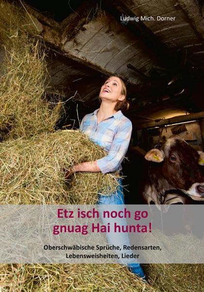 Etz isch noch go gnuag Hai hunta! General education