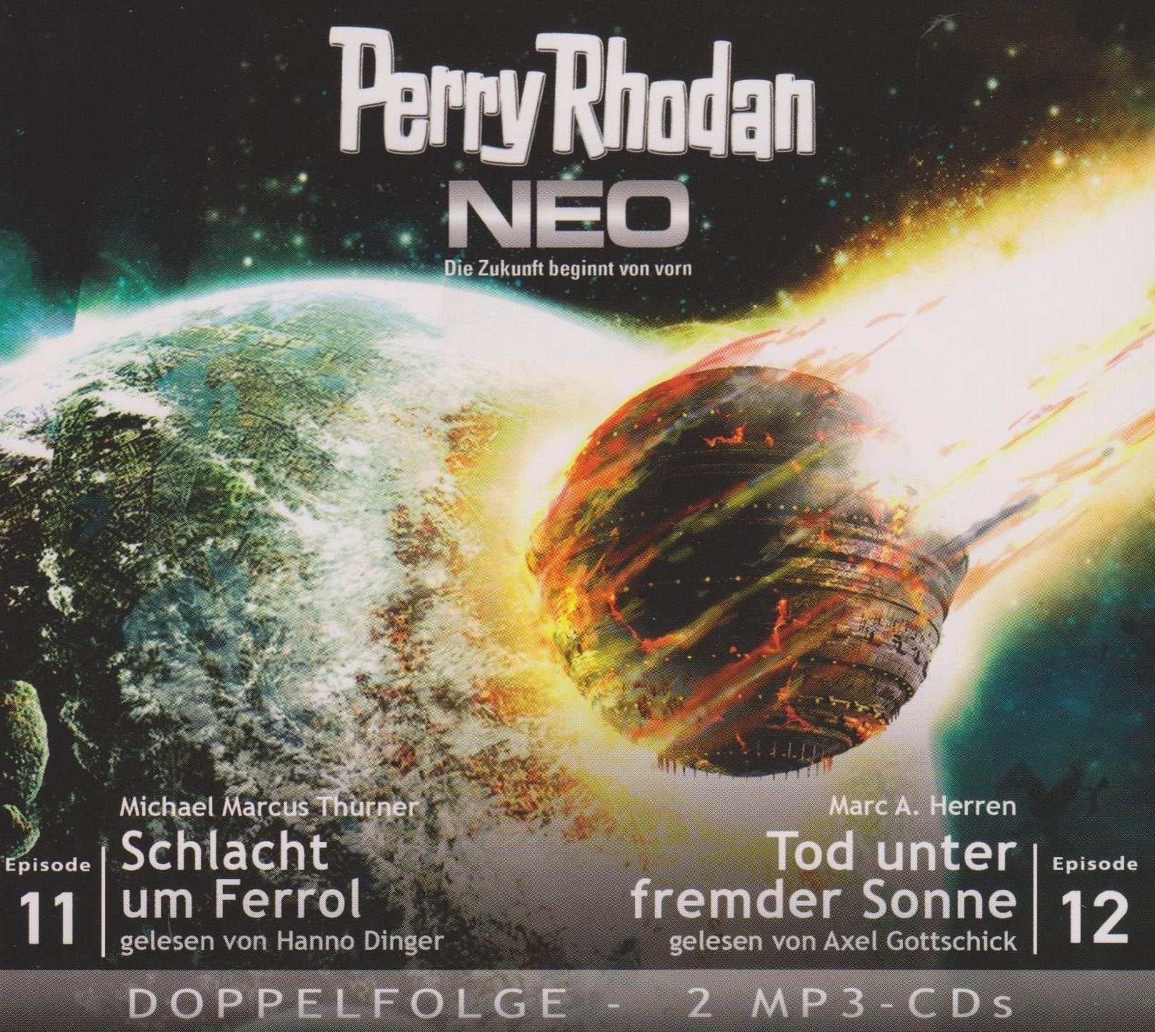 Perry Rhodan NEO MP3 Doppel-CD Folgen 11 + 12: Schlacht um Ferrol; Tod unter fremder Sonne Contemporary literature