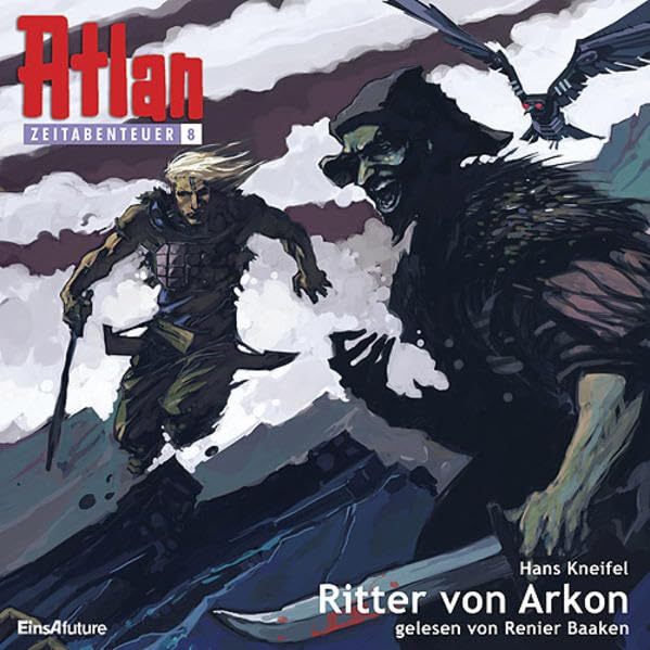 Atlan Zeitabenteuer 8 - Ritter von Arkon Contemporary literature