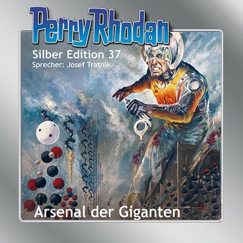 Perry Rhodan Silber Edition Nr. 37 - Arsenal der Giganten Contemporary literature