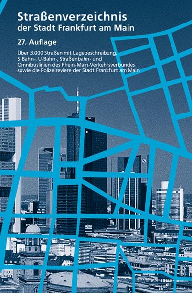 Straßenverzeichnis der Stadt Frankfurt am Main: Über 3000 Straßen mit Lagebeschreibung Leisure, Home & Garden