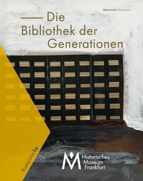 Die Bibliothek der Generationen: Kunststücke des historischen museums frankfurt, Band 5 Film, Art & Culture