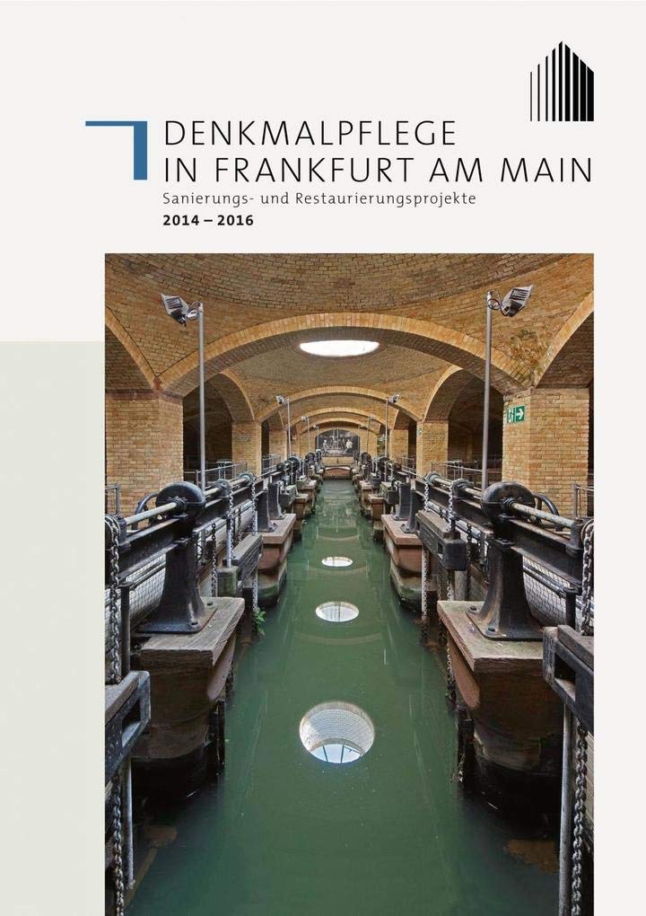 Denkmalpflege in Frankfurt am Main Architecture