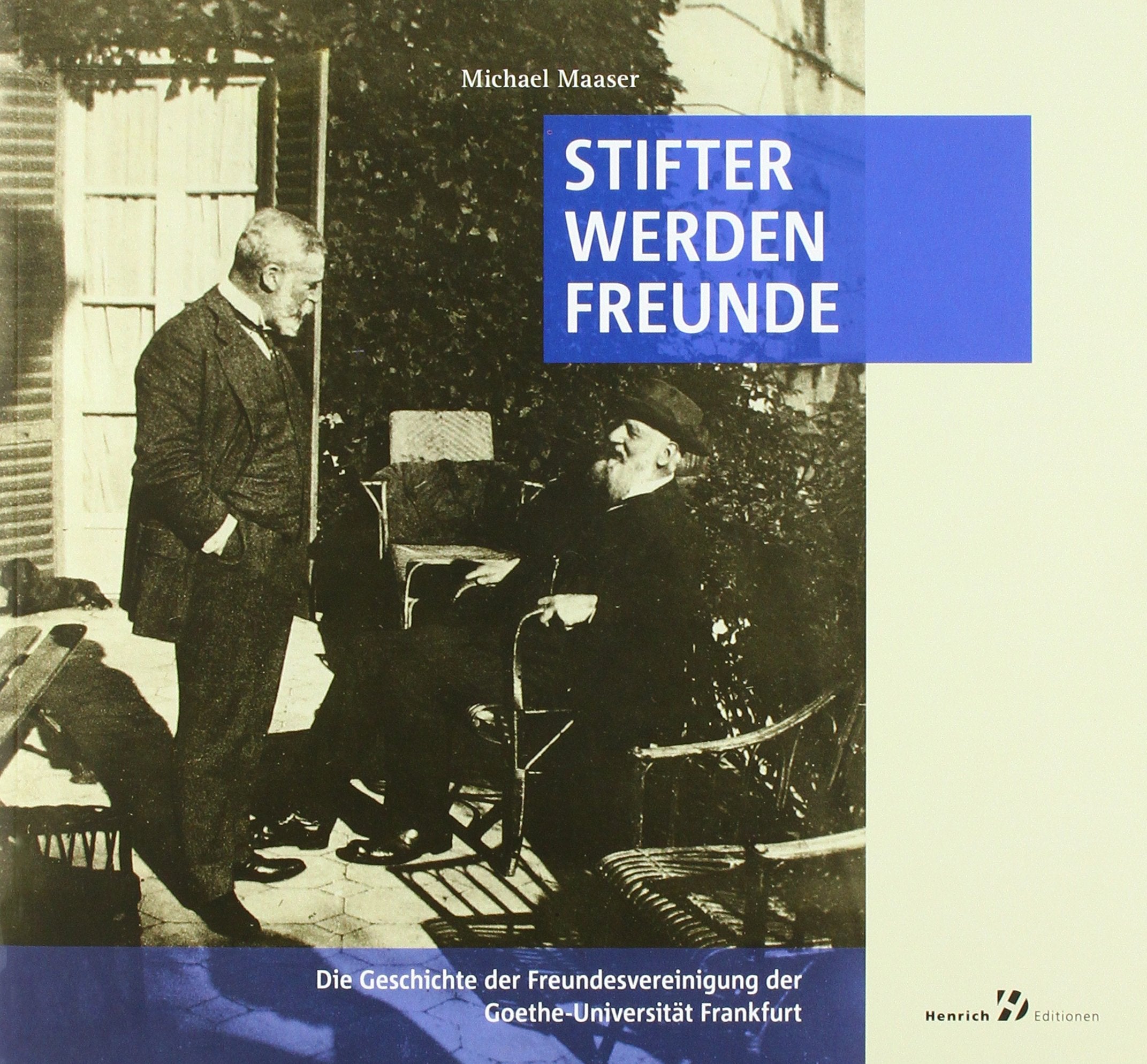 Stifter werden Freunde Politics & History