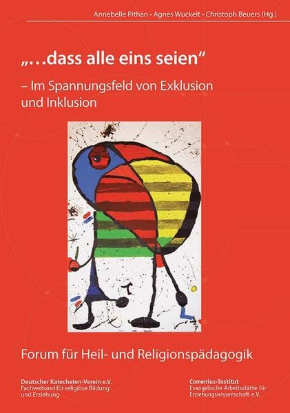 „… dass alle eins seien“: im Spannungsfeld von Exklusion und Inklusion (Forum für Heil- und Religionspädagogik) Religion & Esotericism