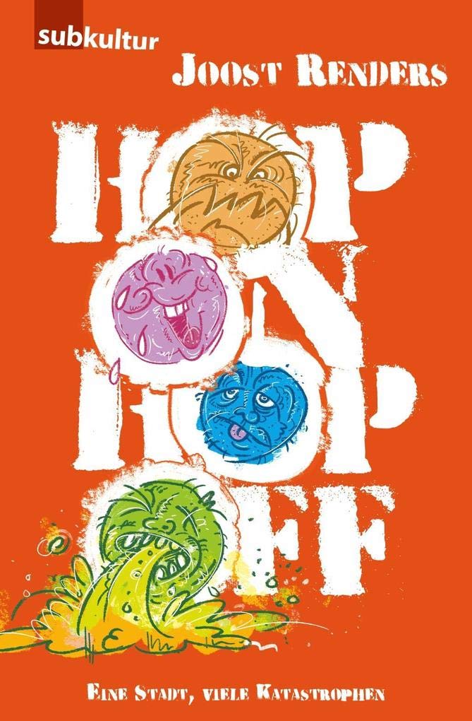 Hop On Hop Off: Eine Stadt, viele Katastrophen Contemporary literature