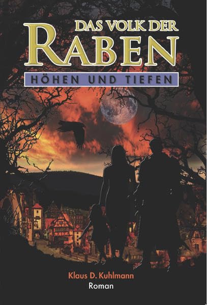 Das Volk der Raben: Höhen und Tiefen Fairy Tales & Legends