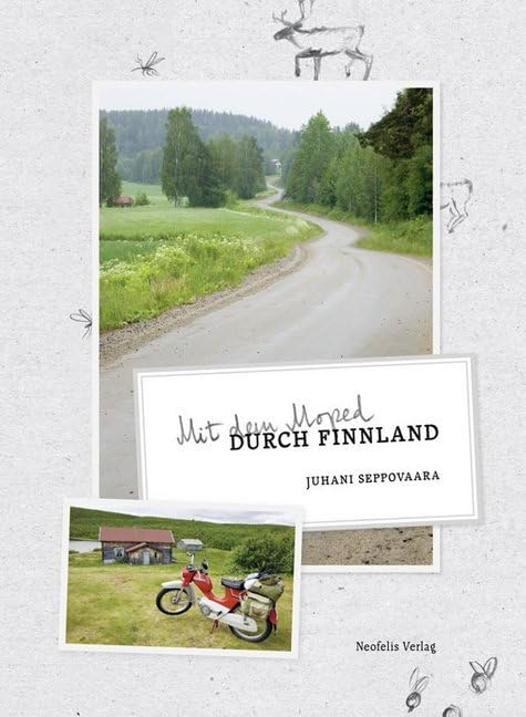 Mit dem Moped durch Finnland Contemporary literature