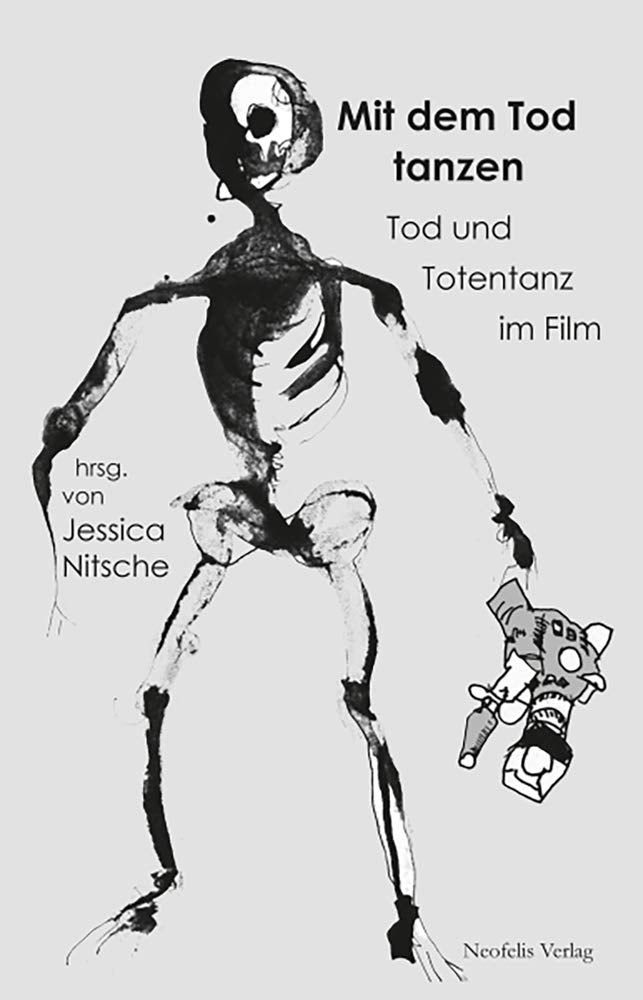 Mit dem Tod tanzen: Tod und Totentanz im Film Law