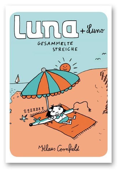 Product Image: Luna + Luno: Gesammelte Streiche