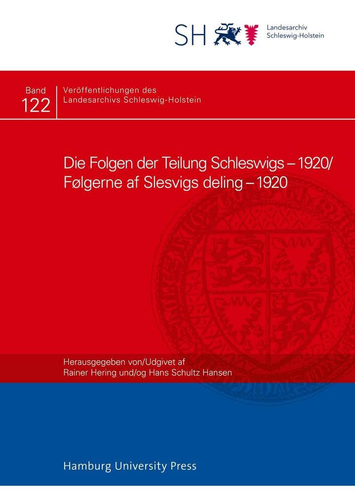 Die Folgen der Teilung Schleswigs - 1920/Følgerne af Slesvigs deling - 1920 German history